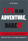 Life is an adventure. Dare it.