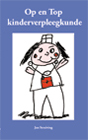 Op en top kinderverpleegkunde Schrijver: Jan Struiving