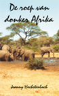 De roep van donker Afrika Schrijver: Jeany Hochstenbach