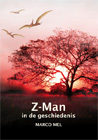 Z-Man in de geschiedenisSchrijver: Marco Mel
